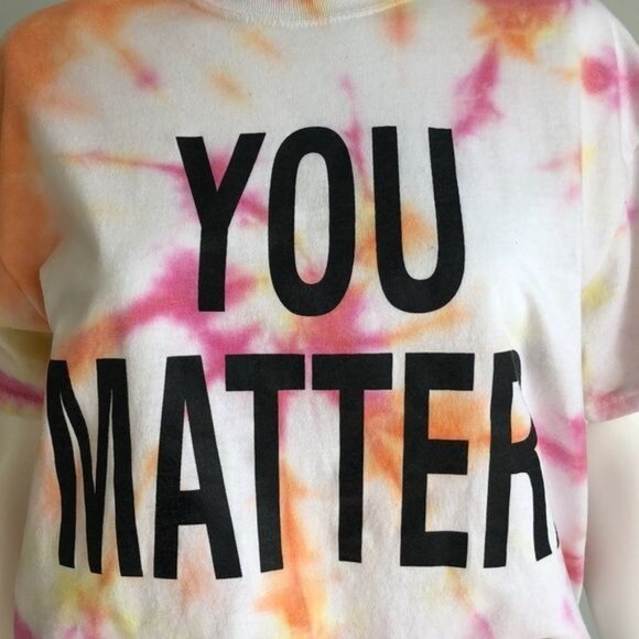You Matter Tie Dye T-Shirt- M - Picture 4 of 5